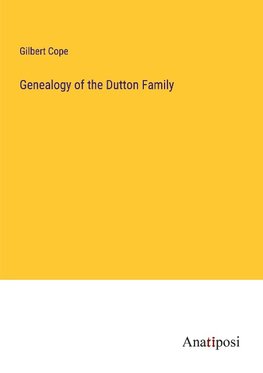 Genealogy of the Dutton Family