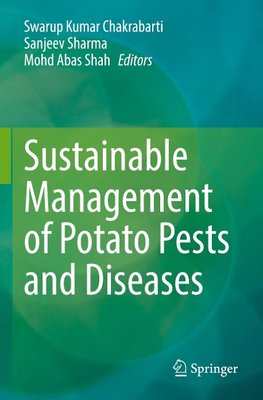 Sustainable Management of Potato Pests and Diseases