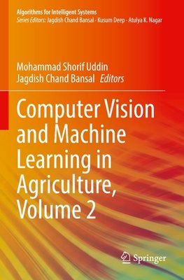 Computer Vision and Machine Learning in Agriculture, Volume 2