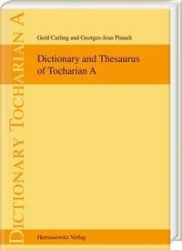 Dictionary and Thesaurus of Tocharian A