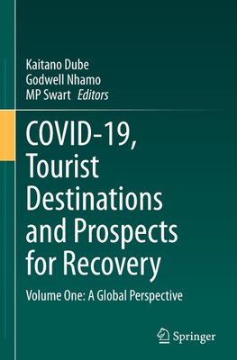 COVID-19, Tourist Destinations and Prospects for Recovery