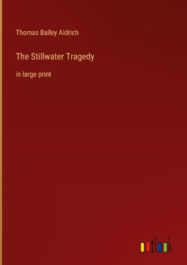 The Stillwater Tragedy