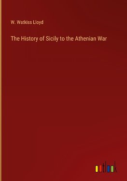 The History of Sicily to the Athenian War