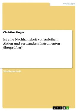 Ist eine Nachhaltigkeit von Anleihen, Aktien und verwandten Instrumenten überprüfbar?