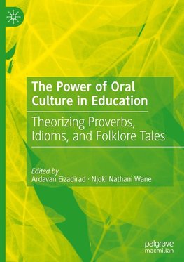 The Power of Oral Culture in Education