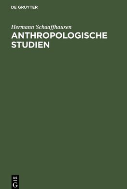 Anthropologische Studien