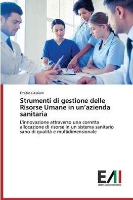 Strumenti di gestione delle Risorse Umane in un¿azienda sanitaria