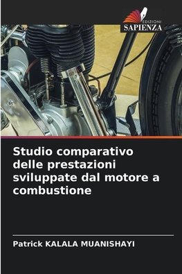 Studio comparativo delle prestazioni sviluppate dal motore a combustione