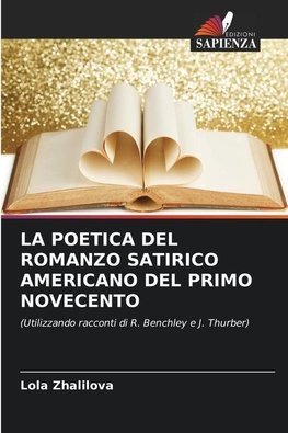 LA POETICA DEL ROMANZO SATIRICO AMERICANO DEL PRIMO NOVECENTO