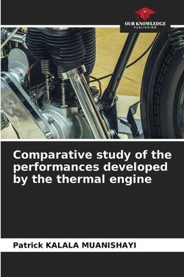 Comparative study of the performances developed by the thermal engine