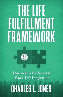 The Life Fulfillment Framework