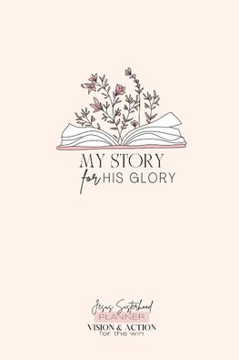 Jesus Sisterhood Planner - My Story His Glory