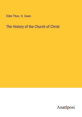 The History of the Church of Christ