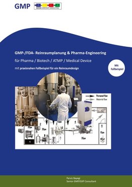 GMP- -/FDA- Reinraumplanung & Pharma-Engineering für Pharma / Biotech / ATMP / Medical Device