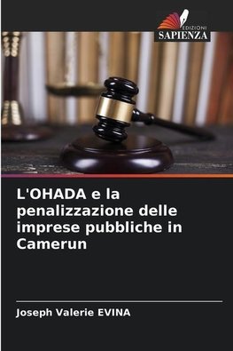 L'OHADA e la penalizzazione delle imprese pubbliche in Camerun