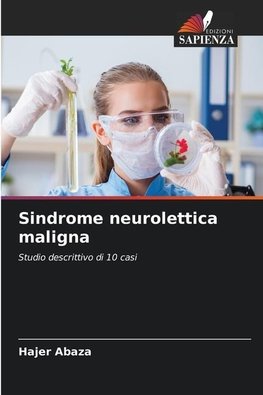 Sindrome neurolettica maligna