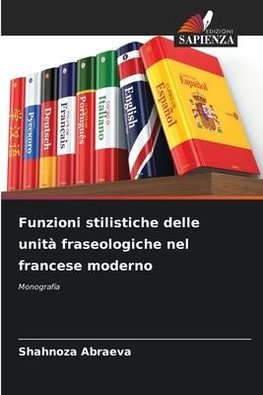 Funzioni stilistiche delle unità fraseologiche nel francese moderno