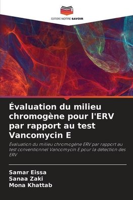 Évaluation du milieu chromogène pour l'ERV par rapport au test Vancomycin E