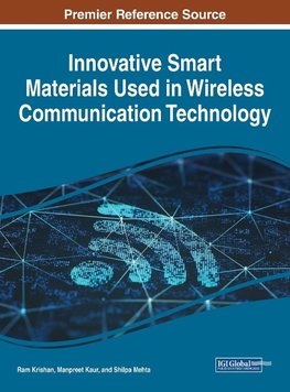 Innovative Smart Materials Used in Wireless Communication Technology