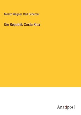 Die Republik Costa Rica