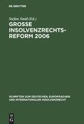 Große Insolvenzrechtsreform 2006