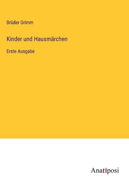 Kinder und Hausmärchen