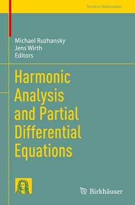 Harmonic Analysis and Partial Differential Equations