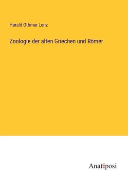 Zoologie der alten Griechen und Römer