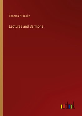 Lectures and Sermons