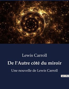 De l'Autre côté du miroir