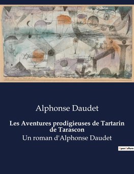 Les Aventures prodigieuses de Tartarin de Tarascon