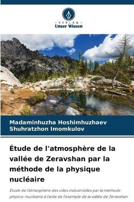 Étude de l'atmosphère de la vallée de Zeravshan par la méthode de la physique nucléaire