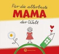 Für die allerbeste Mama der Welt