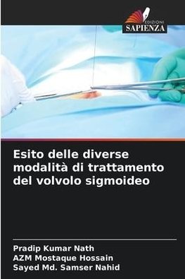 Esito delle diverse modalità di trattamento del volvolo sigmoideo