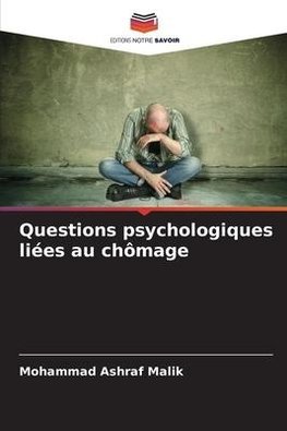 Questions psychologiques liées au chômage