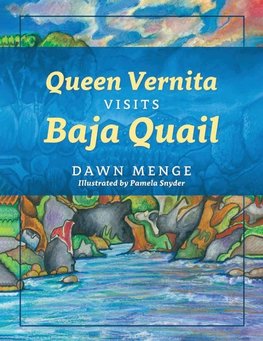 Queen Vernita Visits Baja Quail