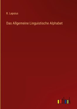 Das Allgemeine Linguistische Alphabet