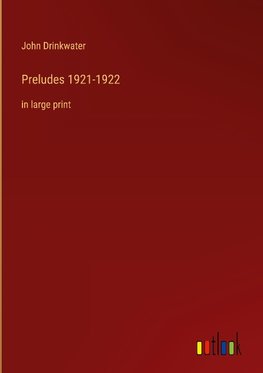 Preludes 1921-1922