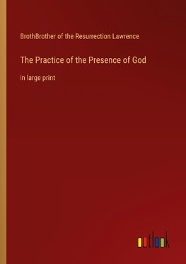 The Practice of the Presence of God