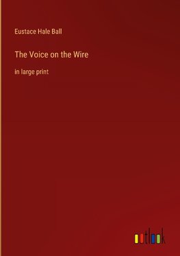 The Voice on the Wire