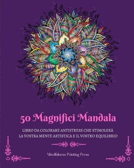 50 Magnifici Mandala