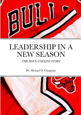 LEADERSHIP IN A NEW SEASON