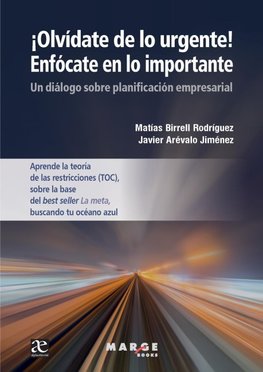 ¡Olvídate de lo urgente! Enfócate en lo importante