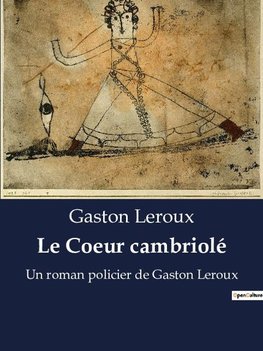 Le Coeur cambriolé