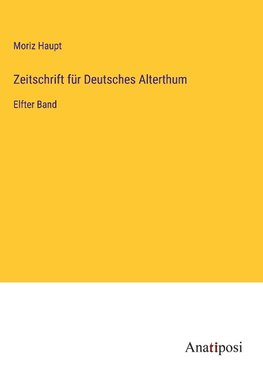 Zeitschrift für Deutsches Alterthum