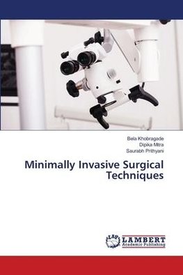 Minimally Invasive Surgical Techniques