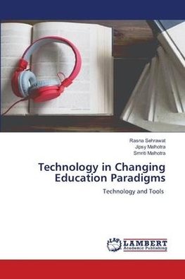 Technology in Changing Education Paradigms