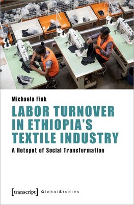 Labor Turnover in Ethiopia's Textile Industry