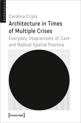 Architecture in Times of Multiple Crises