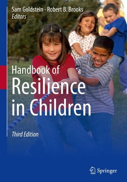 Handbook of Resilience in Children